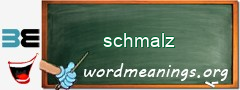 WordMeaning blackboard for schmalz